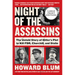 Night of the Assassins: The Untold Story of Hitler's Plot to Kill Fdr, Churchill, and Stalin