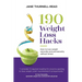 190 Weight Loss Hacks: How to lose weight naturally and permanently without stress