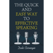 The Quick and Easy Way to Effective Speaking