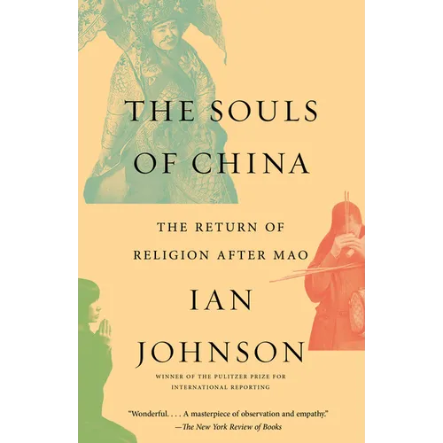 The Souls of China: The Return of Religion After Mao