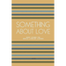 Something About Love: Short Stories for German Language Learners