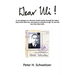 Dear Uli!: A Rare Glimpse at a German Jewish Family Through the Letters They Wrote Their Son, Sent Alone to America at Age 16, an