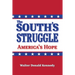 The South's Struggle: America's Hope