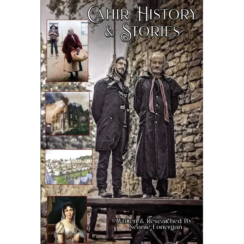Cahir History & Stories