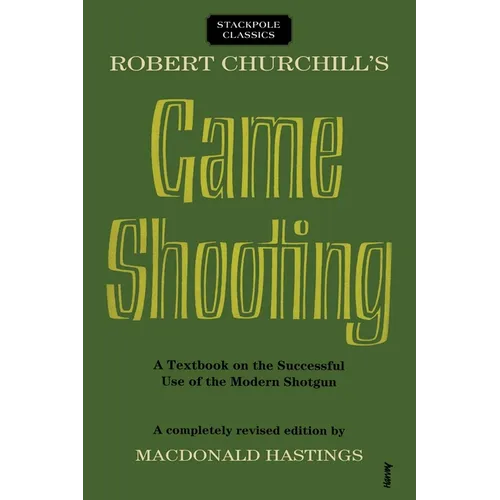 Robert Churchill's Game Shooting