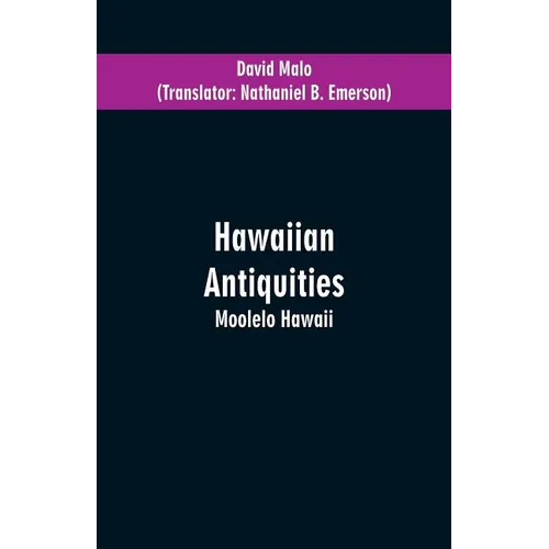 Hawaiian Antiquities: Moolelo Hawaii
