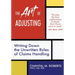 The Art of Adjusting: Writing Down the Unwritten Rules of Claims Handling