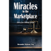 Miracles in the Marketplace