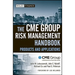The Cme Group Risk Management Handbook: Products and Applications