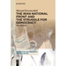 The Iran National Front and the Struggle for Democracy: 1949-Present