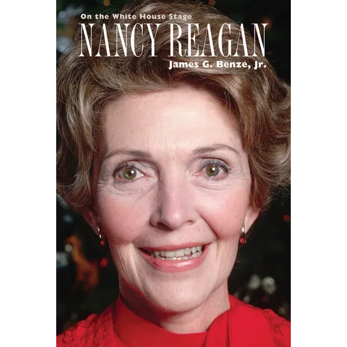 Nancy Reagan: On the White House Stage