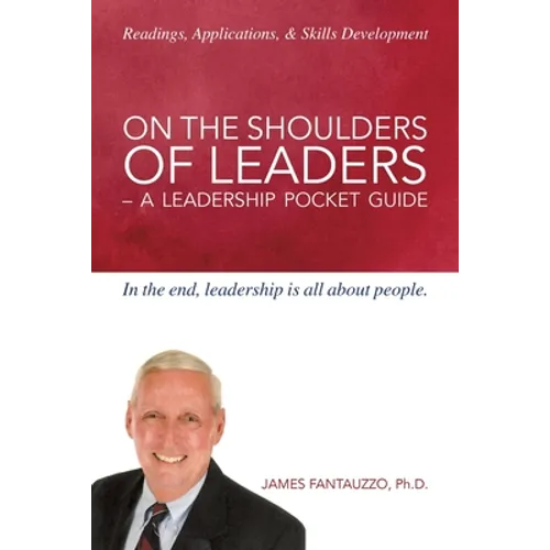 On the Shoulders of Leaders: A Leadership Pocket Guide