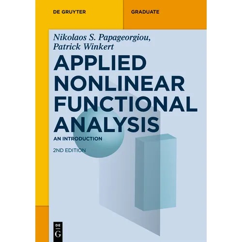 Applied Nonlinear Functional Analysis: An Introduction