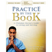 Practice By The Book: A Christian Doctor's Guide to Living and Serving