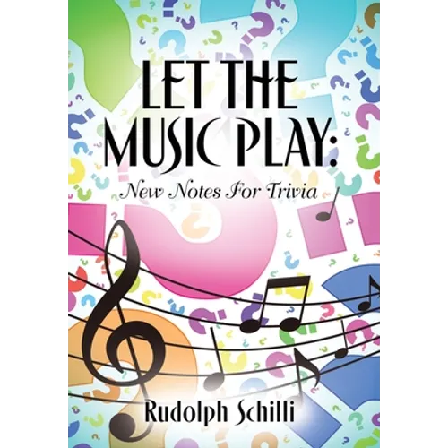 Let The Music Play: New Notes For Trivia
