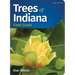 Trees of Indiana Field Guide