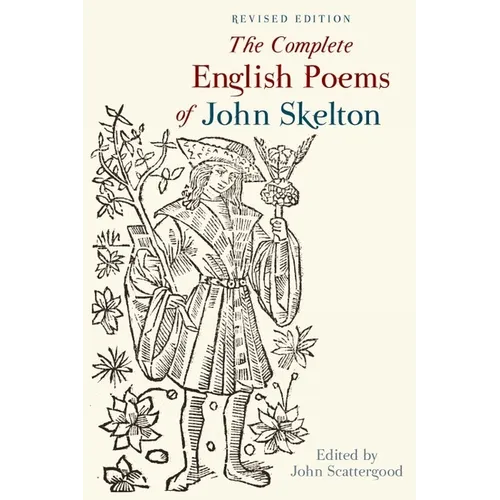 The Complete English Poems of John Skelton