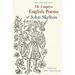 The Complete English Poems of John Skelton