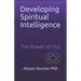 Developing Spiritual Intelligence: The Power of You