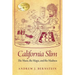 California Slim: The Music, The Magic and The Madness