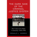 The Dark Side of the Criminal Justice System: War Crimes & the Black Community, 1960-1990