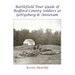 Battlefield Tour Guide of Bedford County Soldiers at Gettysburg & Antietam