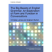The Big Beasts of English Grammar: An Exploration of Form and Function in Conversations