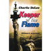 Charlie DeLeo: Keeper Of The Flame