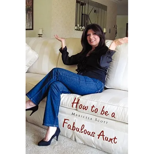 How to Be a Fabulous Aunt