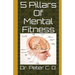 5 Pillars Of Mental Fitness