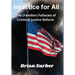 Injustice for All