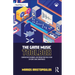 The Game Music Toolbox: Composition Techniques and Production Tools from 20 Iconic Game Soundtracks