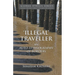 'Illegal' Traveller: An Auto-Ethnography of Borders