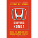 Driving Honda: Inside the World's Most Innovative Car Company