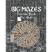 150 Big Mazes Puzzles Book For Adults: Girls and Boys Activity Maze Puzzle Lovers Star - Double - Quad Level Mazes Books - Gift Idea For Birthday, Ann