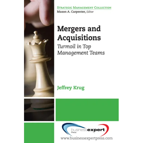 Mergers and Acquisitions: Turmoil in Top Management Teams