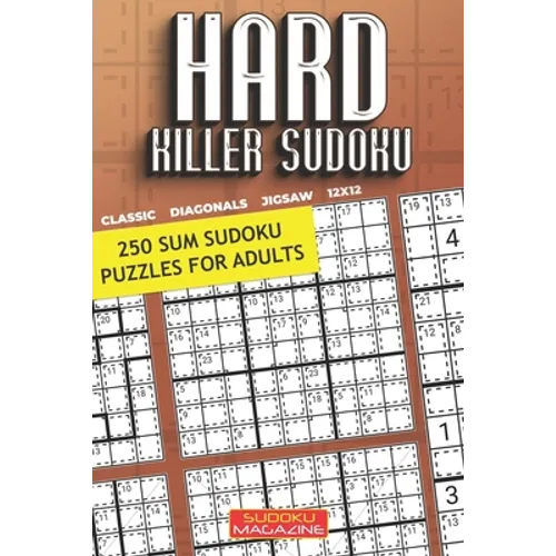 Hard Killer Sudoku: 250 Sum Sudoku Puzzles for Adults