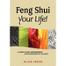 Feng Shui Your Life!