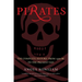 Pirates: The Complete History from 1300 BC to the Present Day