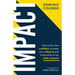 Impact: How to Be More Confident, Increase Your Influence and Know What to Say Under Pressure