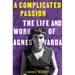 A Complicated Passion: The Life and Work of Agnès Varda
