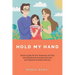 Hold My Hand: Parent Guide for the Treatment of Child and Adolescent Anorexia Nervosa and Atypical Anorexia Nervosa