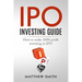 IPO Investing Guide: How to make 100% profit investing in IPO