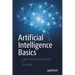 Artificial Intelligence Basics: A Non-Technical Introduction