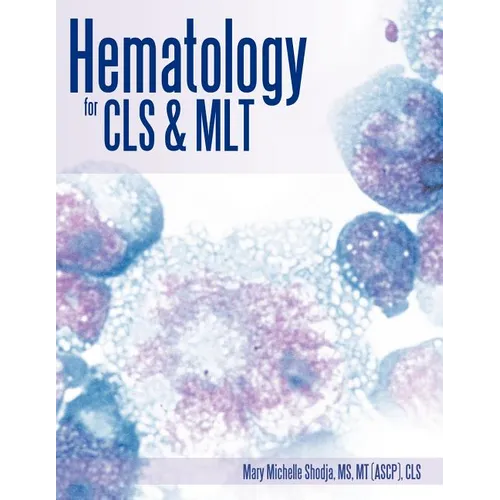Hematology for Cls & Mlt