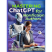Mastering ChatGPT for Nonfiction Authors: How to Use ChatGPT to Write a Book, Leveraging ChatGPT for Creating, Publishing & Selling Successful Non-Fic