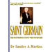 Saint Germain: The mysterious Count who never dies