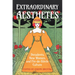 Extraordinary Aesthetes: Decadents, New Women, and Fin-De-Siècle Culture