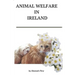 Animal Welfare in Ireland: Animal Care