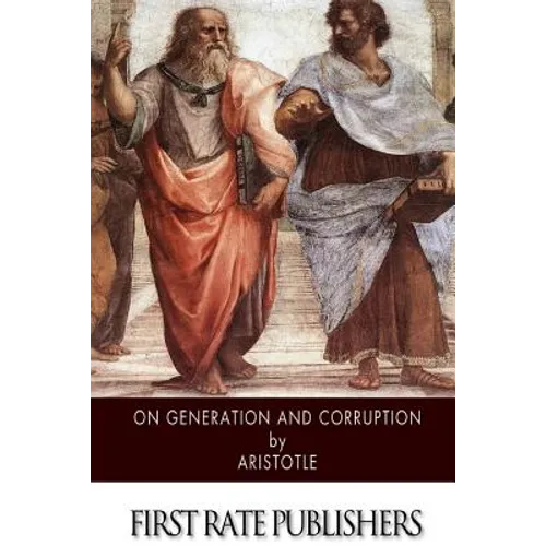 On Generation and Corruption